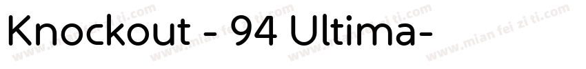 Knockout - 94 Ultima字体转换